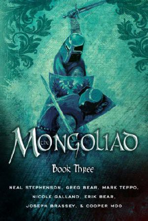 [The Foreworld Saga 03] • The Mongoliad · Book Three